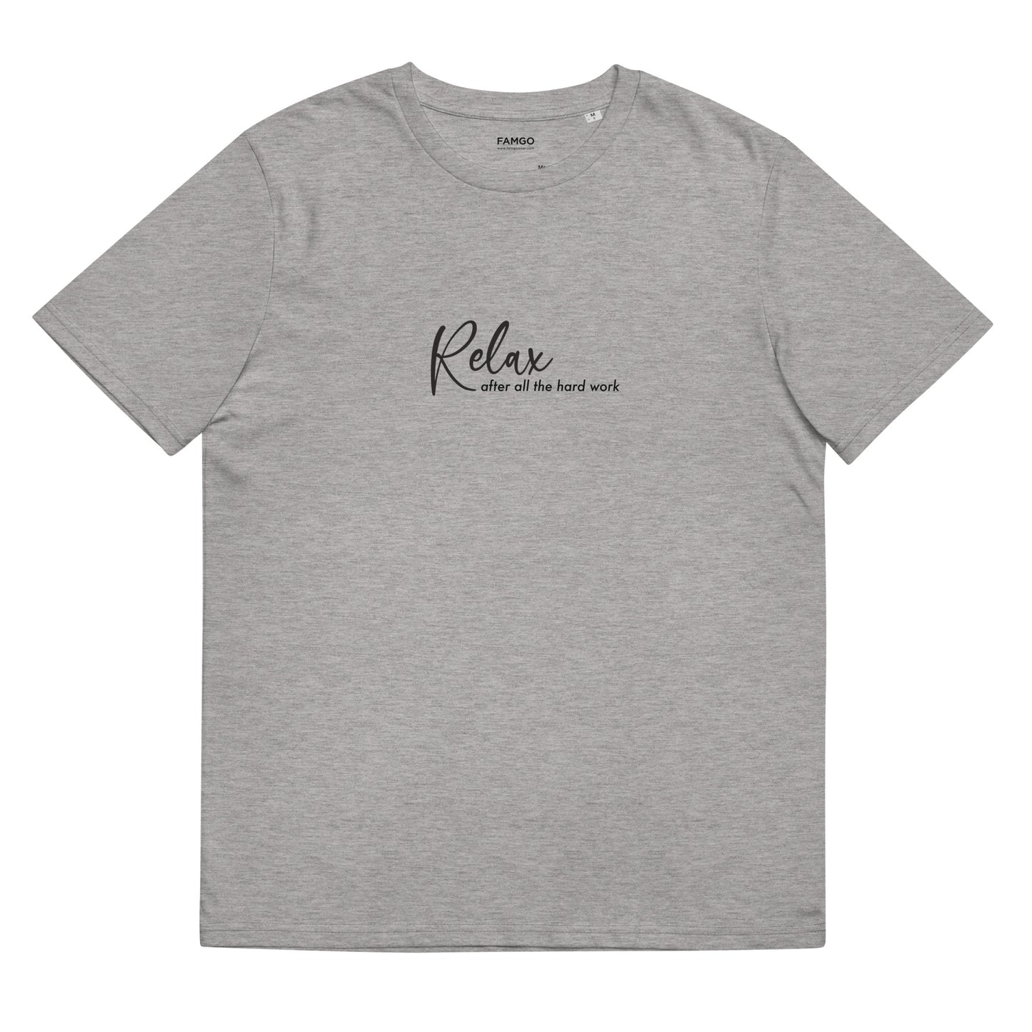 Relax After All The Hard Work Men's 100% Organic Cotton T-Shirt